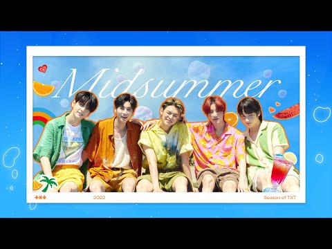 [PREVIEW] TXT (투모로우바이투게더) &#039;Season of TXT: Midsummer&#039; SPOT